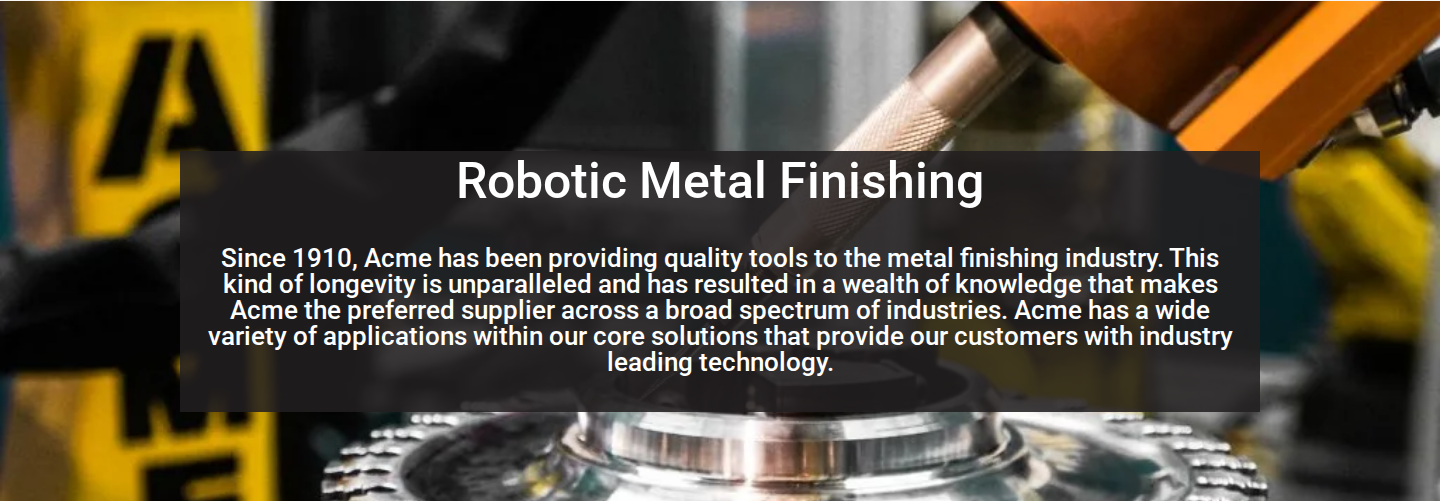 Acme Manufacturing robotic metal finishing hero section with headline, product imagery, and intro text