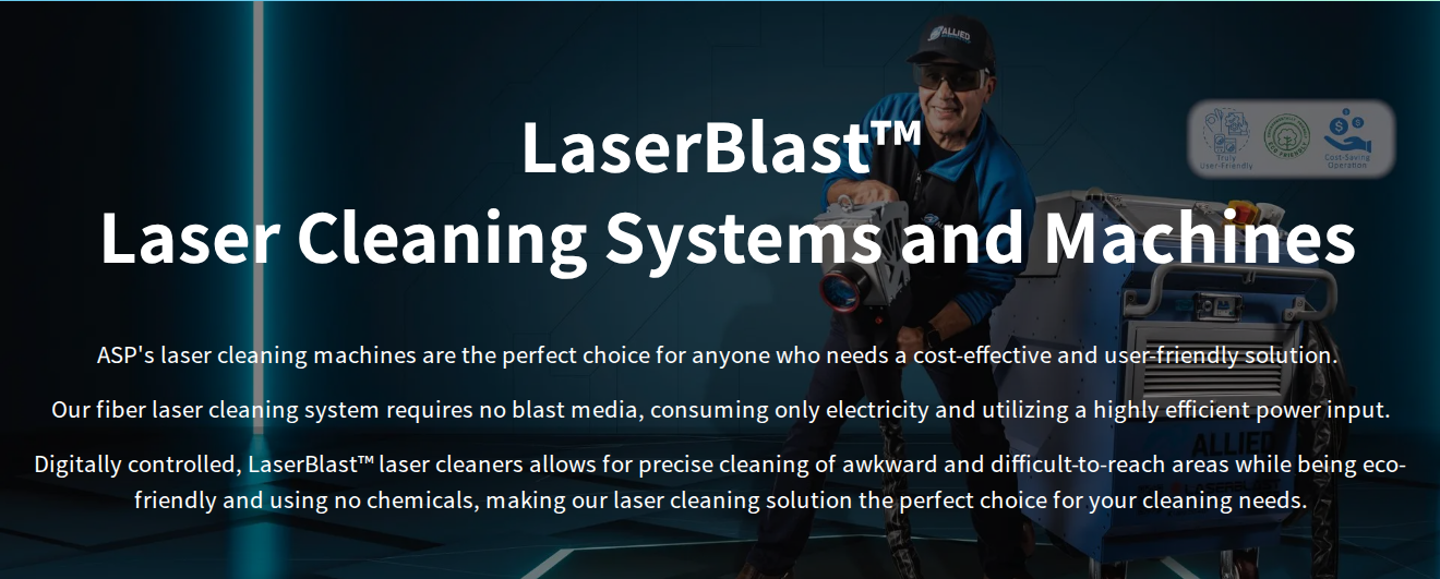Allied Scientific Pro LaserBlast laser cleaning system hero with brand headline and value-proposition copy